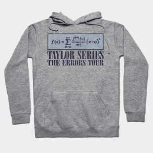 Taylor Series Hoodie