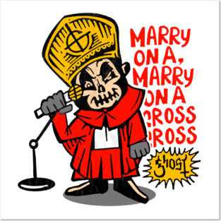 Ghost Band Merch - Marry on a cross design Posters and Art