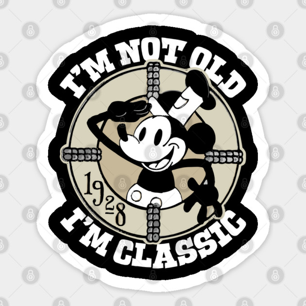 Steamboat Willie. I'm Not Old I'm Classic 6 Sticker by Megadorim