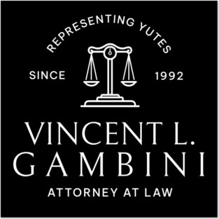 Vincent L. Gambini - Attorney at Law Posters and Art