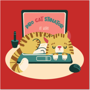 procrastinator cat Posters and Art