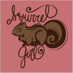 Squirrel Girl Cute Brown and Squirrely Posters and Art