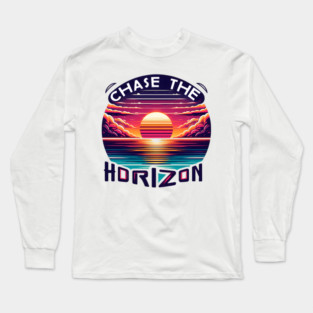 Chase the Horizon – Retro Sunset Motivational Artwork Long Sleeve T-Shirt