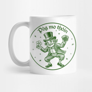 Pog Mo Thoin (Kiss My Ass) Mug