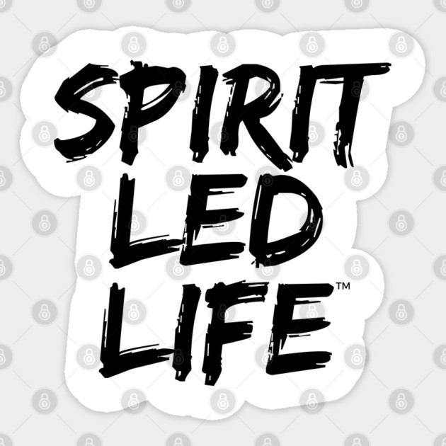Spirit Led Life Black Sticker by Spirit Led Life