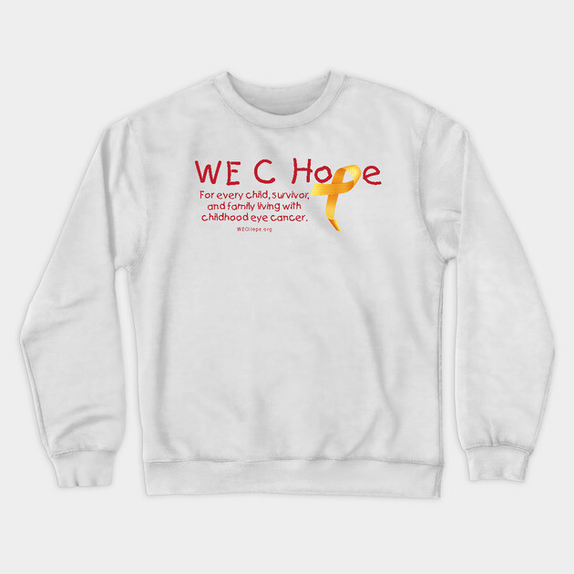WE C Hope Lg Ribbon Alt Tagline Crewneck Sweatshirt by World Eye Cancer Hope