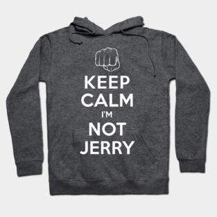 Not Jerry Hoodie