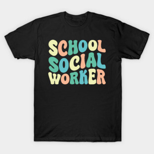 School Social Worker T-Shirt