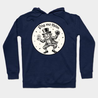 Pog Mo Thoin (Kiss My Ass) Hoodie