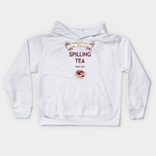 Spilling tea Kids Hoodie