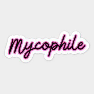 Mycophile Sticker
