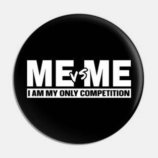 Me vs Me Pin