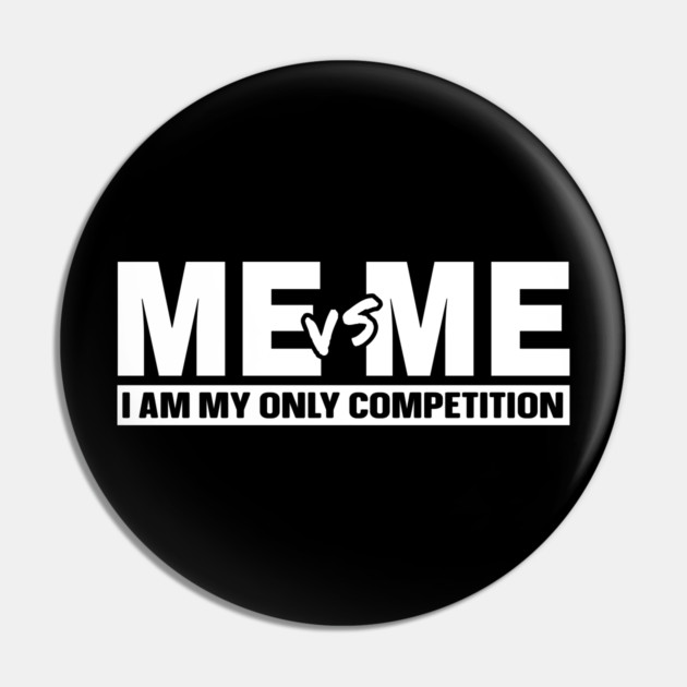 Me vs Me Pin by UrbanLifeApparel