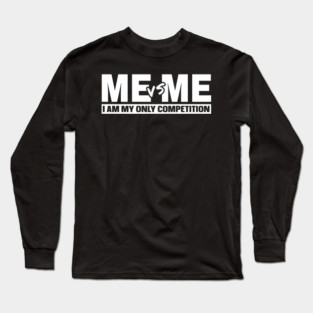 Me vs Me Long Sleeve T-Shirt