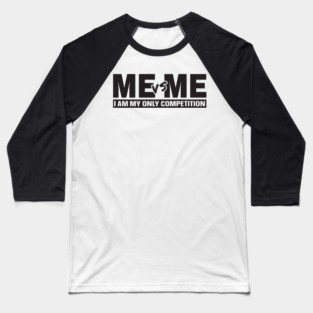 Me vs Me Baseball T-Shirt