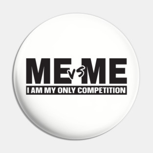 Me vs Me Pin