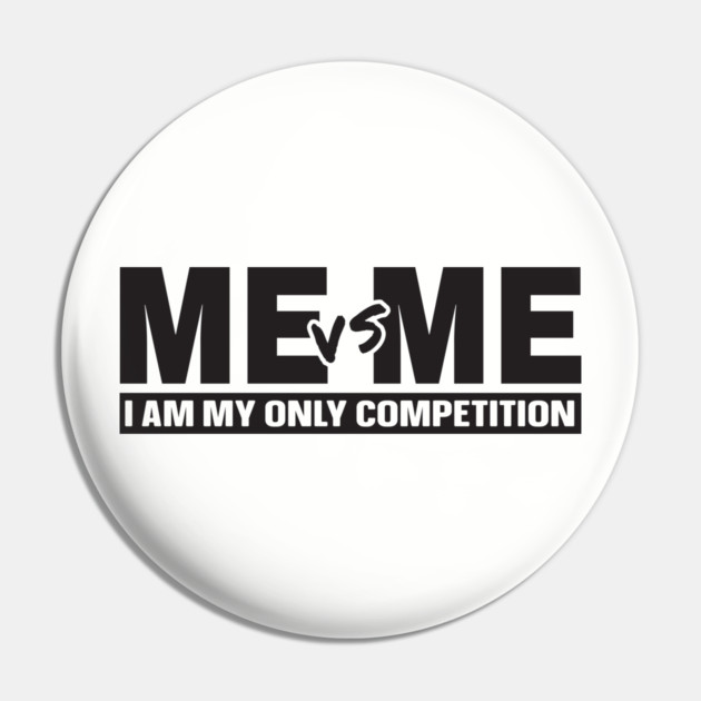 Me vs Me Pin by UrbanLifeApparel