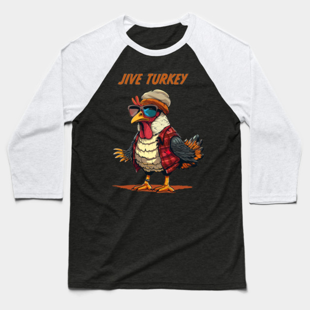 Jive Turkey - Retro Slang Baseball T-Shirt by UrbanLifeApparel