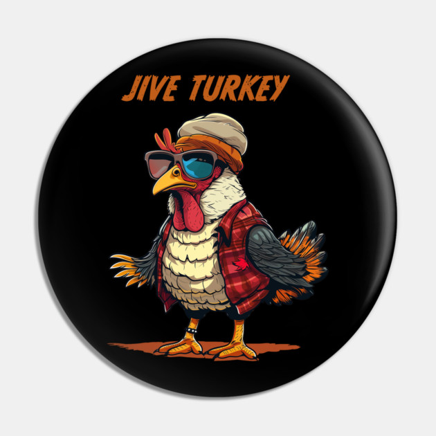 Jive Turkey - Retro Slang Pin by UrbanLifeApparel