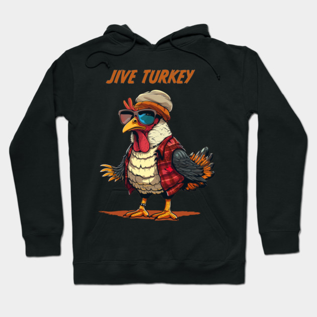 Jive Turkey - Retro Slang Hoodie by UrbanLifeApparel