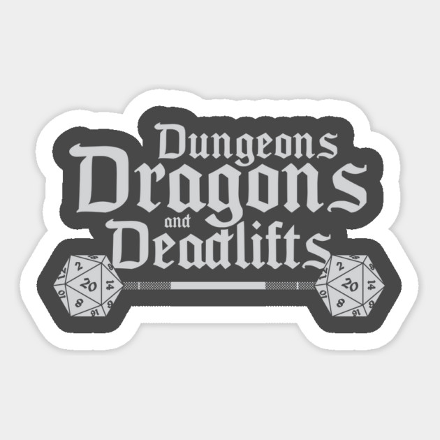 Dungeons and Dragons and Deadlifts Sticker by stayfrostybro