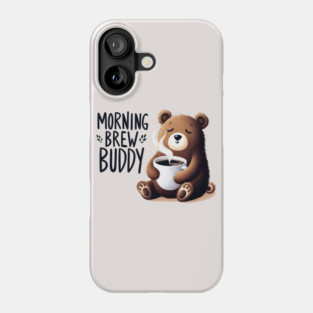 Morning Brew Buddy – Cute Coffee Bear Artwork Phone Case