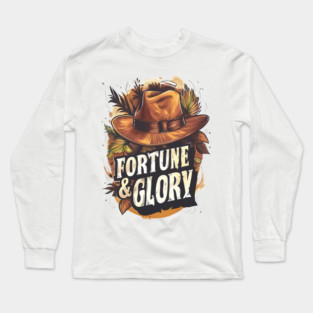 Fortune and Glory - Fedora Hat - Indy Long Sleeve T-Shirt