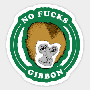 No Fucks Gibbon Sticker