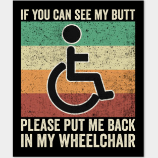 Funny Wheelchair Humor Posters and Art