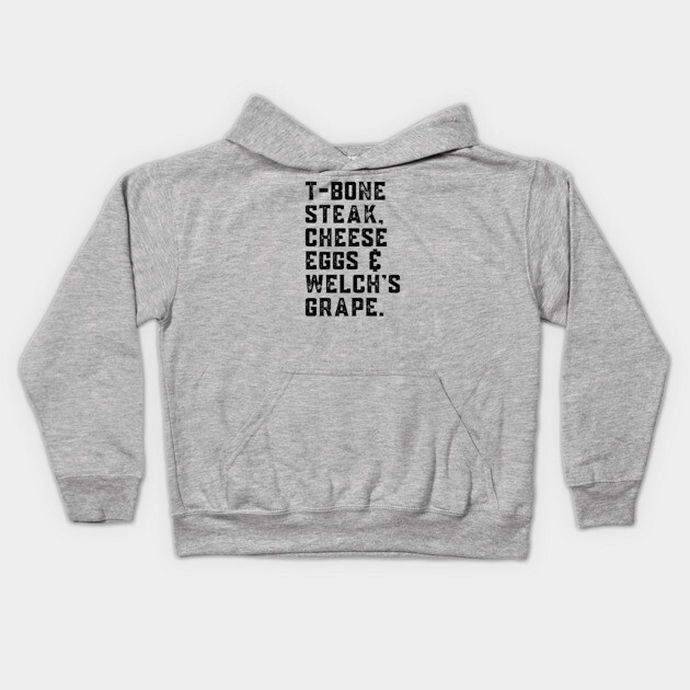 T-Bone Steak, Cheese Eggs, Welch's Grape - Song Lyric Kids Hoodie by UrbanLifeApparel