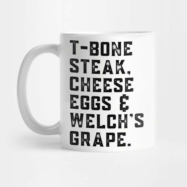 T-Bone Steak, Cheese Eggs, Welch's Grape - Song Lyric by UrbanLifeApparel