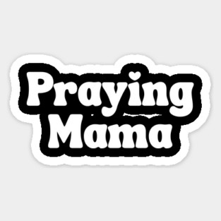 Praying Mama Magnet