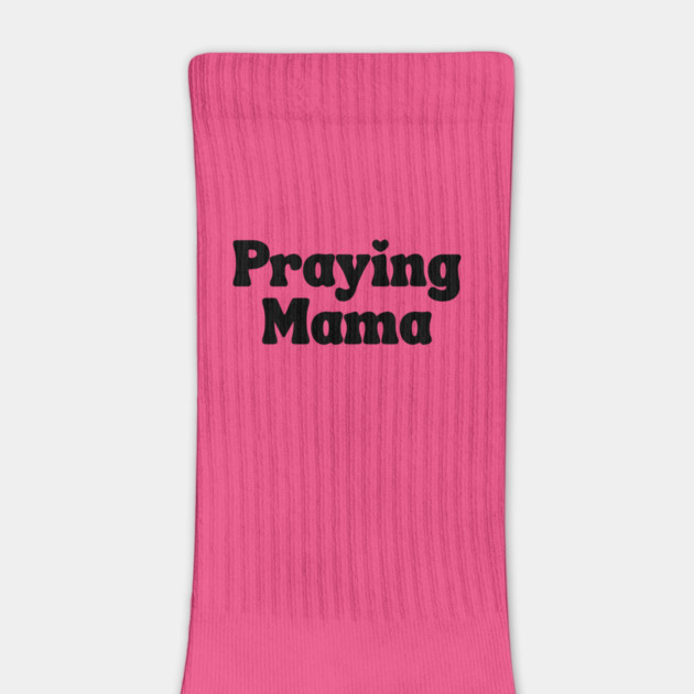 Praying Mama by UrbanLifeApparel