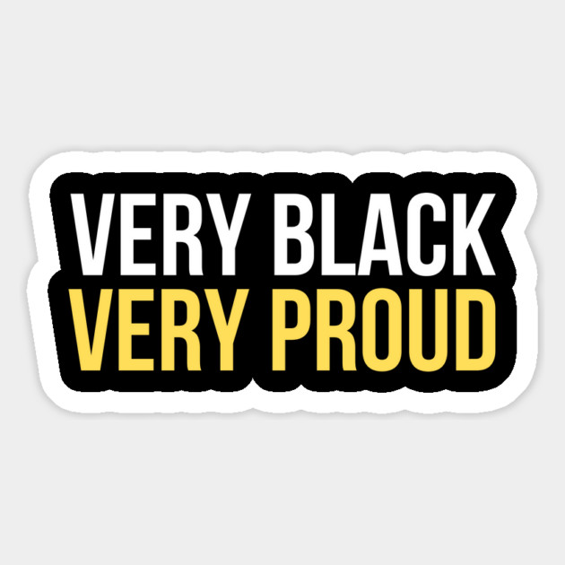 Very Black Very Proud Magnet by UrbanLifeApparel