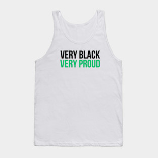 Very Black Very Proud Tank Top
