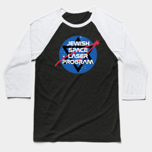 Jewish Space Laser Baseball T-Shirt
