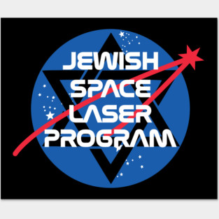 Jewish Space Laser Posters and Art