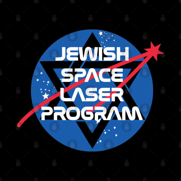 Jewish Space Laser by RansomBergnaum