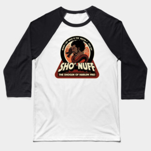 Sho Nuff Baseball T-Shirt