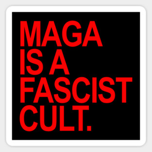 Maga is a Fascist Cult - red Magnet