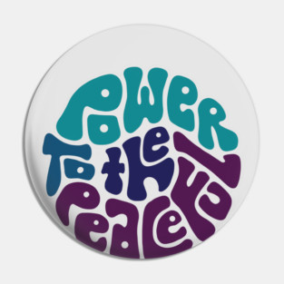 Power To The Peaceful Word Art Pin