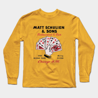 Schulien's Restaurant Long Sleeve T-Shirt