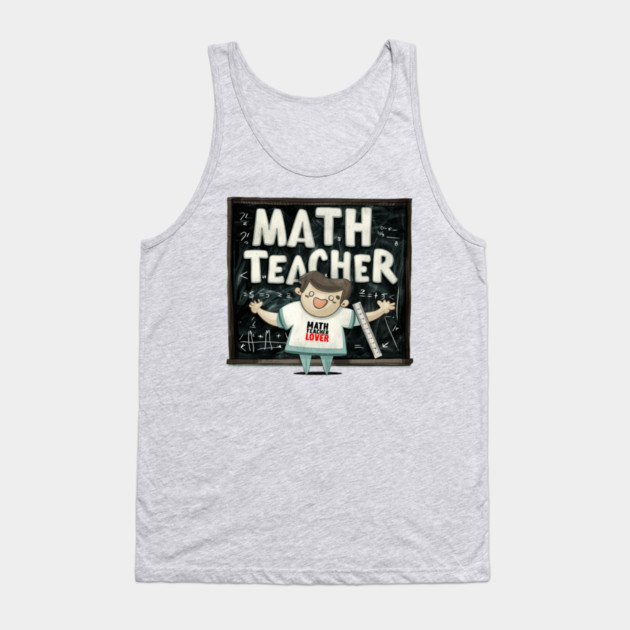 Math Teacher Lover Tank Top by Pixel Threads 