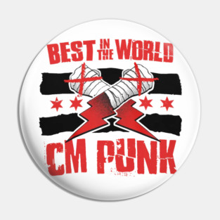 CM Punk Best In The World Pin
