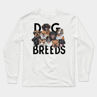 Dog Breeds Lover Long Sleeve T-Shirt