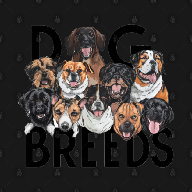 Dog Breeds Lover by Pixel Threads 