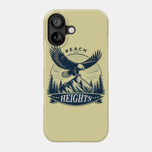 Reach New Heights – Eagle & Mountain Motivational Graphic Phone Case