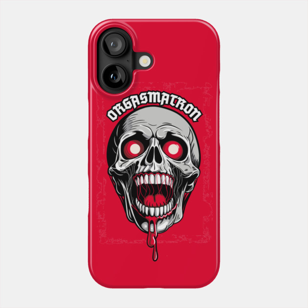 Orgasmatron Phone Case by artslaves