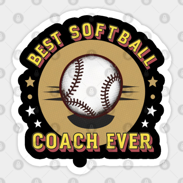 Best Softball Coach Ever Sticker by Pixel Threads 