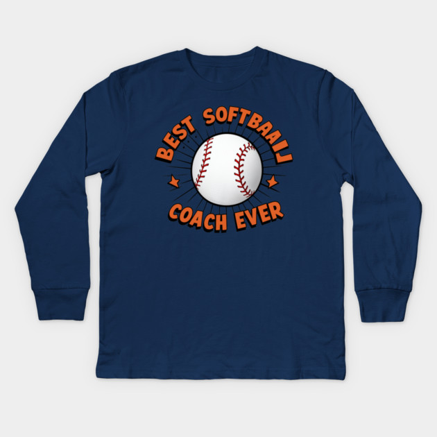 Softball Coach "Best Softball Coach Ever" Kids Long Sleeve T-Shirt by Pixel Threads 